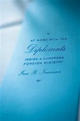 Book cover of At Home with the Diplomats by Iver B. Neumann