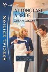 Book cover of At Long Last, a Bride by Susan Crosby