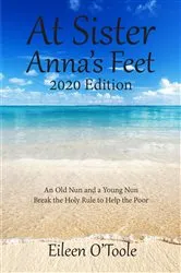 Book cover of At Sister Anna's Feet by Eileen O'Toole