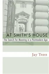 Book cover of At Smith's House by Jay Trott