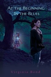Book cover of At the Beginning, In the Blues by Virginia Bond