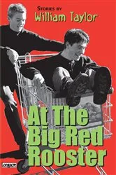 Book cover of At the Big Red Rooster by William Taylor