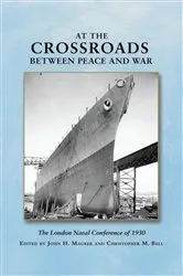 Book cover of At the Crossroads Between Peace and War by John H Maurer