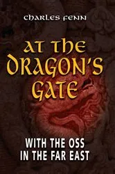 Book cover of At the Dragon's Gate by Charles Fenn