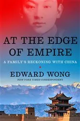 Book cover of At the Edge of Empire by Edward Wong
