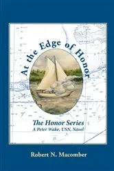 Book cover of At the Edge of Honor by Robert N. Macomber