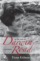 Book cover of At the End of Darwin Road by Fiona Kidman