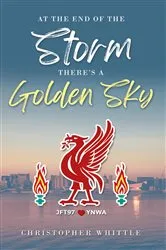 Book cover of At the End of the Storm There's a Golden Sky by Christopher Whittle