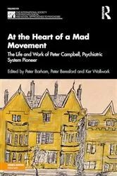 Book cover of At the Heart of a Mad Movement by Peter Barham