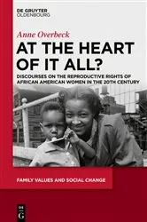 Book cover of At the Heart of It All? by Anne Overbeck