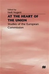 Book cover of At the Heart of the Union by Neill Nugent