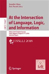 Book cover of At the Intersection of Language, Logic, and Information by Jennifer Sikos