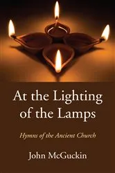 Book cover of At the Lighting of the Lamps by John McGuckin