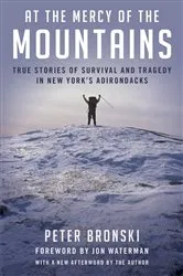 Book cover of At the Mercy of the Mountains (2nd ed.) by Peter Bronski