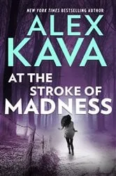 Book cover of At the Stroke of Madness by Alex Kava