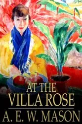 Book cover of At the Villa Rose by A. E. W. Mason