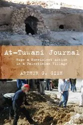 Book cover of At-Tuwani Journal by Arthur G. Gish