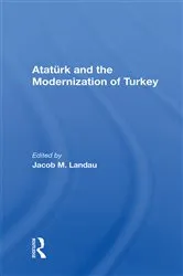 Book cover of Ataturk And The Modernization Of Turkey by Jacob M Landau