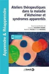 Book cover of Ateliers thérapeutiques dans la maladie d'Alzheimer et syndromes apparentés : En accueil de jour et en EHPAD by Laurence Hugonot-Diener