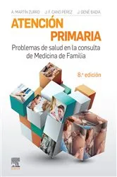 Book cover of Atención primaria. Problemas de salud en la consulta de medicina de familia (8th ed.) by Amando Martín Zurro