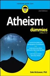 Book cover of Atheism For Dummies (2nd ed.) by Dale McGowan