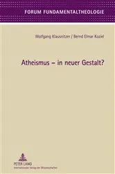 Book cover of Atheismus – in neuer Gestalt? by Wolfgang Klausnitzer