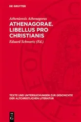 Book cover of Athenagorae. Libellus pro Christianis by Atheniensis Athenagoras