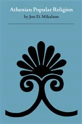 Book cover of Athenian Popular Religion by Jon D. Mikalson
