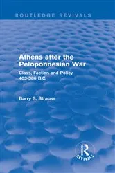 Book cover of Athens after the Peloponnesian War (Routledge Revivals) by Barry Strauss