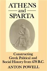 Book cover of Athens and Sparta by Anton Powell