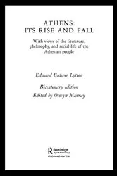 Book cover of Athens: Its Rise and Fall by Edward Bulwer Lytton