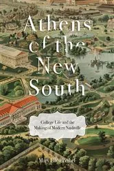 Book cover of Athens of the New South by Unknown
