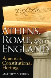 Book cover of Athens, Rome, and England by Matthew A Pauley