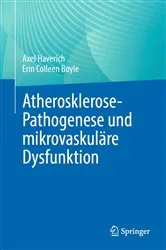 Book cover of Atherosklerose-Pathogenese und mikrovaskuläre Dysfunktion by Axel Haverich