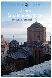 Book cover of Athos, la Sainte Montagne by Ferrante Ferranti