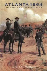 Book cover of Atlanta 1864 by Richard M. McMurry