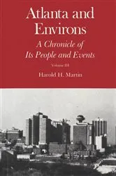 Book cover of Atlanta and Environs by Harold H. Martin
