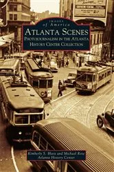 Book cover of Atlanta Scenes by Kimberly S. Blass