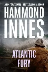 Book cover of Atlantic Fury by Hammond Innes