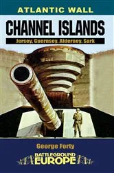 Book cover of Atlantic Wall: Channel Islands by George Forty