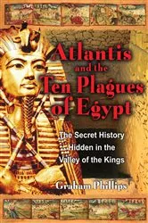 Book cover of Atlantis and the Ten Plagues of Egypt (2nd ed.) by Graham Phillips