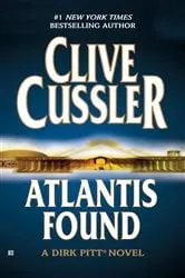 Book cover of Atlantis Found (A Dirk Pitt Novel) by Clive Cussler