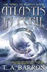 Book cover of Atlantis in Peril by T. A. Barron