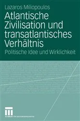 Book cover of Atlantische Zivilisation und transatlantisches Verhältnis by Unknown