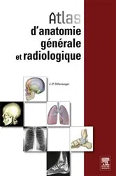 Book cover of Atlas d'anatomie générale et radiologique by Jean-Philippe Dillenseger