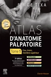 Book cover of Atlas d'anatomie palpatoire. Tome 1 (5th ed.) by Serge Tixa