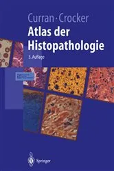Book cover of Atlas der Histopathologie (5th ed.) by R.C. Curran