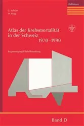 Book cover of Atlas der Krebsmortalität in der Schweiz 1970–1990 by G. Schüler