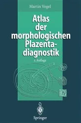 Book cover of Atlas der morphologischen Plazentadiagnostik (2nd ed.) by Martin Vogel