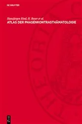 Book cover of Atlas der Phasenkontrasthämatologie by Hansjürgen Rind